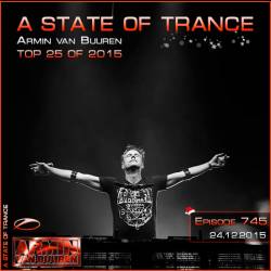 Armin van Buuren - A State of Trance 745 Top 25 of 2015 (24.12.2015)