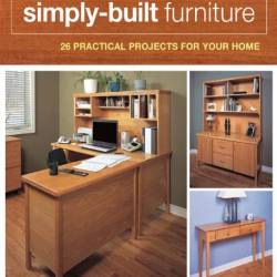 Danny Proulx. Popular Woodworking. Simply-Built Furniture /  (2010) PDF