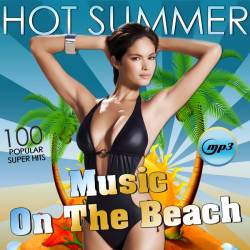 Hot Summer - Music On The Beach (2016)