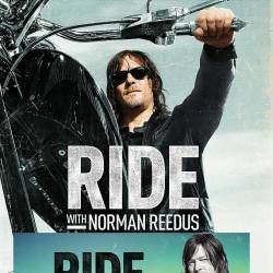      (1 : 1-6   6) / Ride with Norman Reedus (2016)  WEB-DLRip