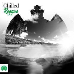 Ministry of Sound - Chilled Reggae (2016)