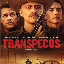 - / Transpecos (2016) WEB-DLRip 1400Mb / 700Mb + WEB-DL 720p / 1080p