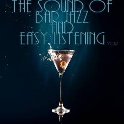 The Sound Of Bar Jazz And Easy Listening Vol.1 (2016)