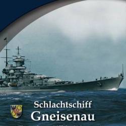   -   .  / Schlachtschiff "Gneisenau" Flottenflaggschiff der Kriegsmarine (29.06.2005) DVDRip