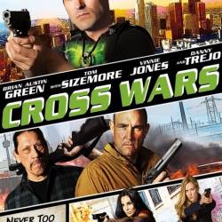   / Cross Wars (2017) DVDRip/1400Mb/700Mb