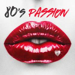 80s Passion (2017)