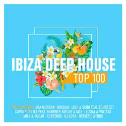 Ibiza Deep House Top 100 Vol.1 (2017)