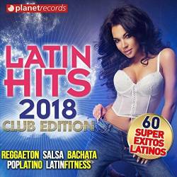 Latin Hits 2018: 60 Super Exitos Latinos Club (2017) Mp3