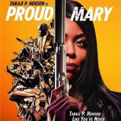   / Proud Mary (2018) HDRip/BDRip 720p