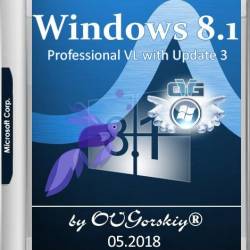 Windows 8.1 Professional VL with Update 3 by OVGorskiy 05.2018 (x86/x64/RUS)