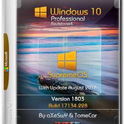 Windows 10 Pro x64 1803.17134.228 SupremeOS by aXeSwY & TomeCar (ENG+RUS/2018)
