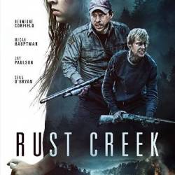   / Rust Creek (2018) WEB-DLRip