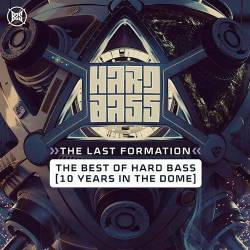 Hard Bass 2019 - The Last Formation (2019)