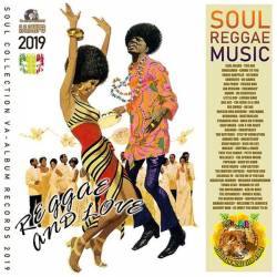 Reggae And Love: Soul Music (2019) Mp3