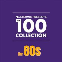 The 100 Collection The 80s (2019) Mp3