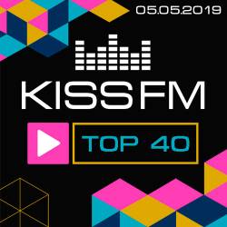 Kiss FM TOP 40 05.05.2019 (2019)