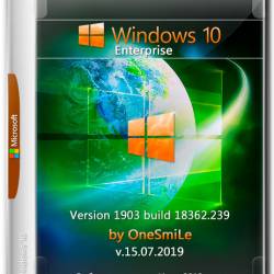 Windows 10 Enterprise x64 1903.18362.239 by OneSmiLe v.15.07.2019 (RUS)