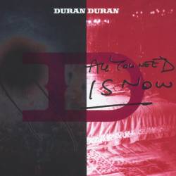 Duran Duran - All You Need Is Now (Best Buy Deluxe Edition) (2011) MP3