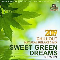 Sweet Green Dreams: Natural Relaxed Mix (2019) Mp3