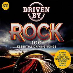 Driven by Rock: 100 Essential Driving Songs (5CD) (2018) FLAC