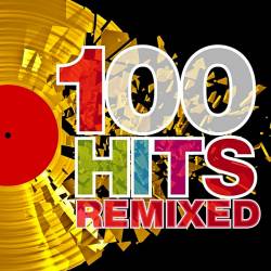 100 Hits Remixed. The Best Of 70s-90s Hits (2012) MP3