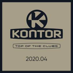 Kontor Top Of The Clubs 2020.04 (2020)