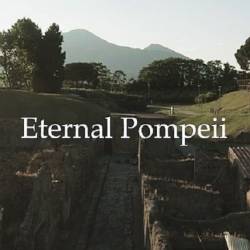   / . ,    / Eternal Pompeii (2019) HDTV 1080i