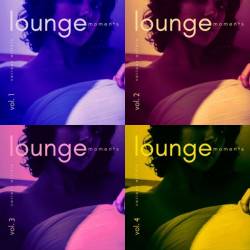 Lounge Moments: Vol. 1-4 (2021) FLAC - Downtempo, Lounge, Chillout, Instrumental!