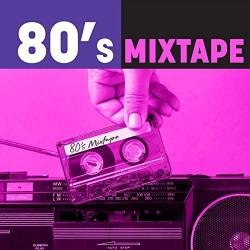 VA - 80's Mixtape (2021) MP3