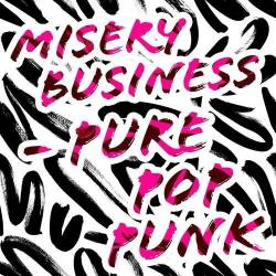 Misery Business - Pure Pop Punk (2021)