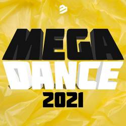 Mega Dance (2021) Mp3 - Dance, Club House, Funky House, Pop!