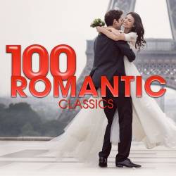 100 Romantic Classics (2022) Mp3 - Classic, Instrumental!