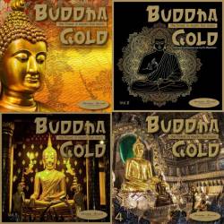 Buddha Gold Vol. 1-4 - The Finest in Mystic Bar Music (2017-2020) AAC - Lounge, Chillout, Downtempo, Instrumental, Buddha Music!