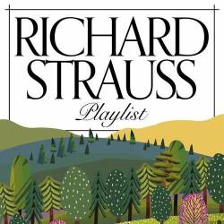 Richard Strauss Playlist (2022) - Classical