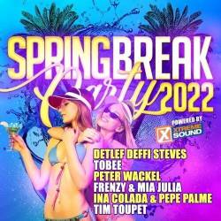 Spring Break 2022 Powered by Xtreme Sound (2022) - Pop, Dance