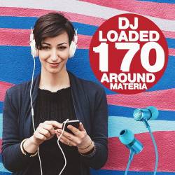 170 DJ Loaded - Around Materia (2022) - Pop, RnB, Latin, Reggaeton, Bachata