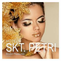Hotel Skt. Petri - Boxed Pleasures Vol. 2 (2014) AAC - Lounge, Chillout, Downtempo