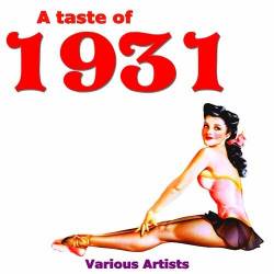 A Taste of 1931 (2022) - Pop, Rock, RnB, Dance, Jazz