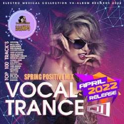 Vocal Trance: Spring Positive Mix (2022) MP3
