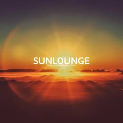 Sunlounge (2022) - Downtempo, Lounge, Chillout, Chill House