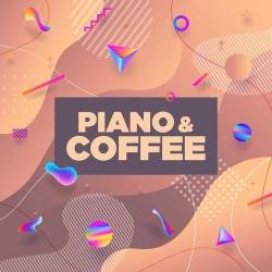 Piano and Coffee (2022) - Pop, Piano