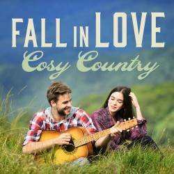 Fall In Love - Cosy Country (2022) - Country