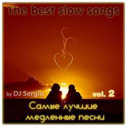 Самые лучшие медленные песни - 2 / The best slow songs - 2 (Mp3) - Pop, Ballads, Rock!