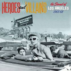 Heroes And Villains The Sound Of Los Angeles 1965-68 (3CD) (2022) - Rock