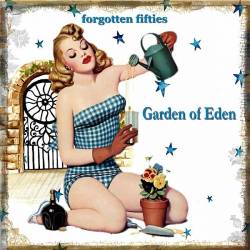 Garden of Eden Forgotten Fifties (2022) Mp3 - Pop, Rock, RnB!