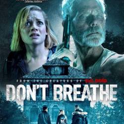   / Don't Breathe (2016) BDRip / !  , , 