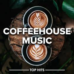 Coffeehouse Music (2022) - Pop, Rock, RnB