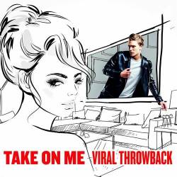 Take On Me - Viral Throwback (2022) - Pop, Rock, RnB