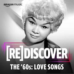 REDISCOVER The 60s Love Songs (2022) - Pop, Rock, RnB, Soul