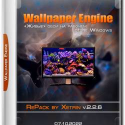 Wallpaper Engine v.2.2.6 RePack by xetrin (RUS/MULTi/2022)